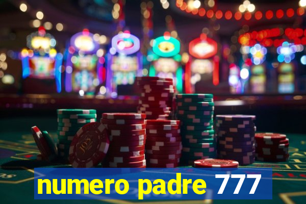 numero padre 777